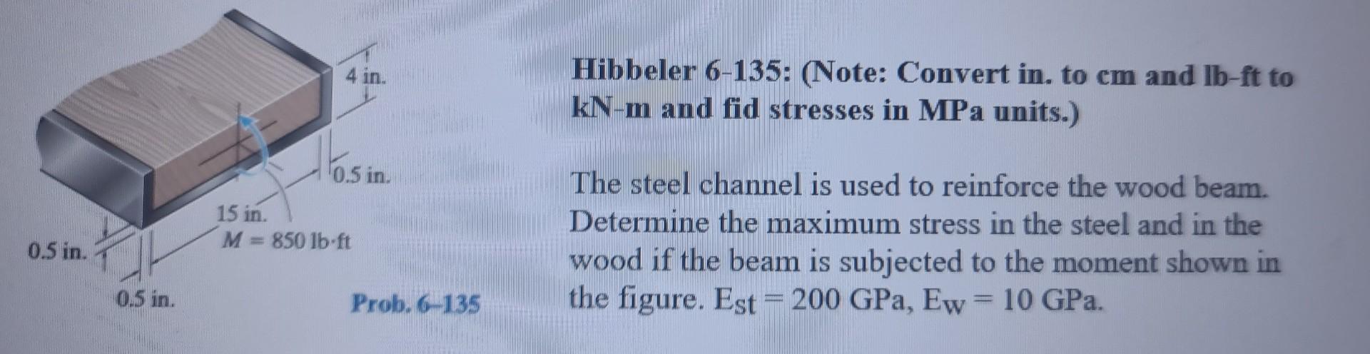 solved-hibbeler-6-135-note-convert-in-to-cm-and-lb-ft-to-chegg