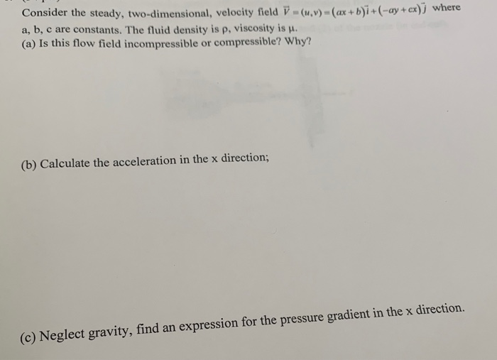 Solved Consider the steady, two-dimensional, velocity field | Chegg.com