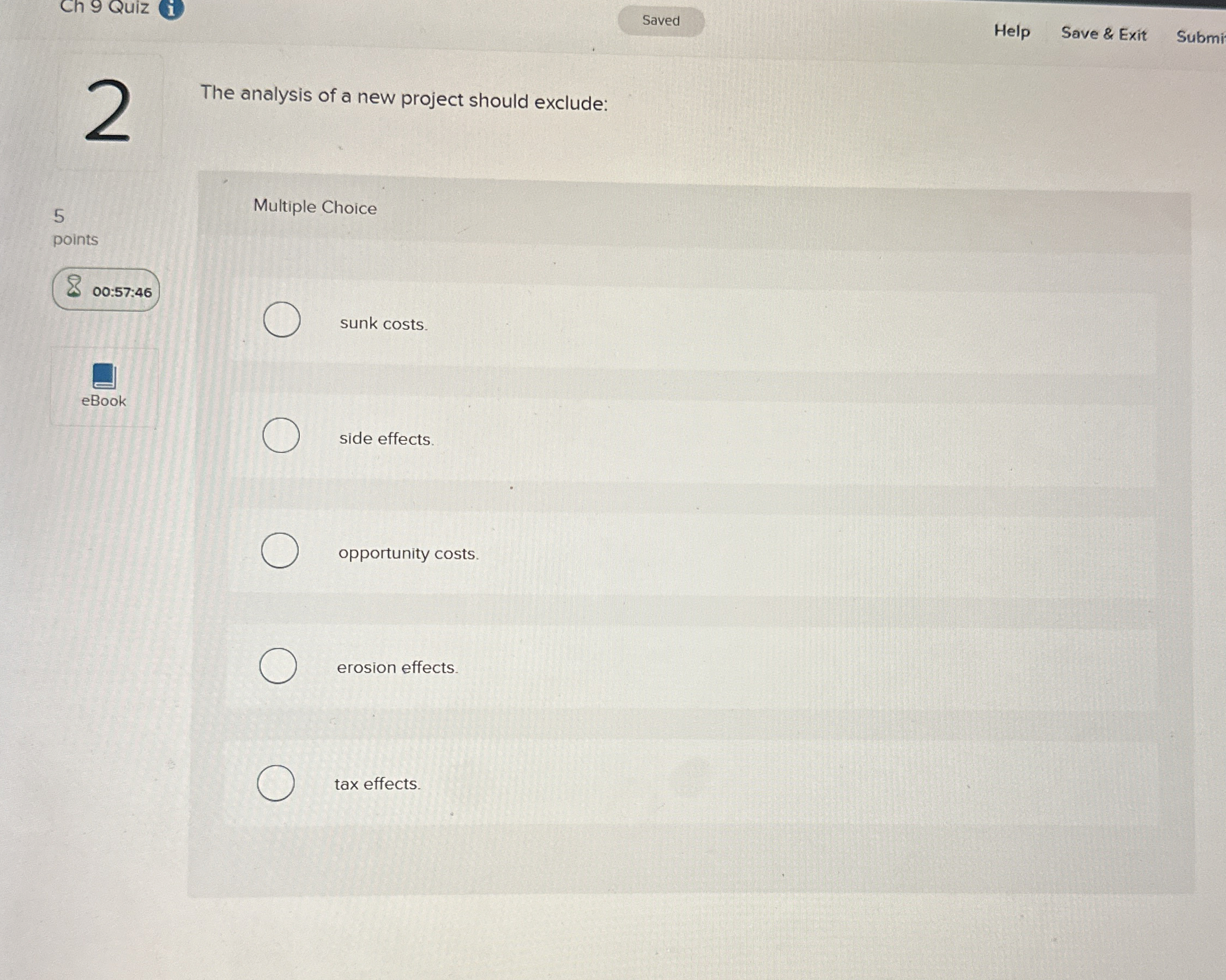 Solved The analysis of a new project should exclude:HelpSave | Chegg.com