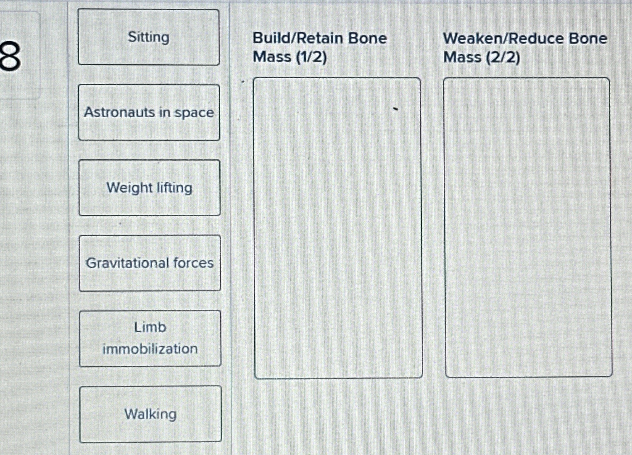 Solved Build/Retain Bone Mass (1/2)Gravitational | Chegg.com
