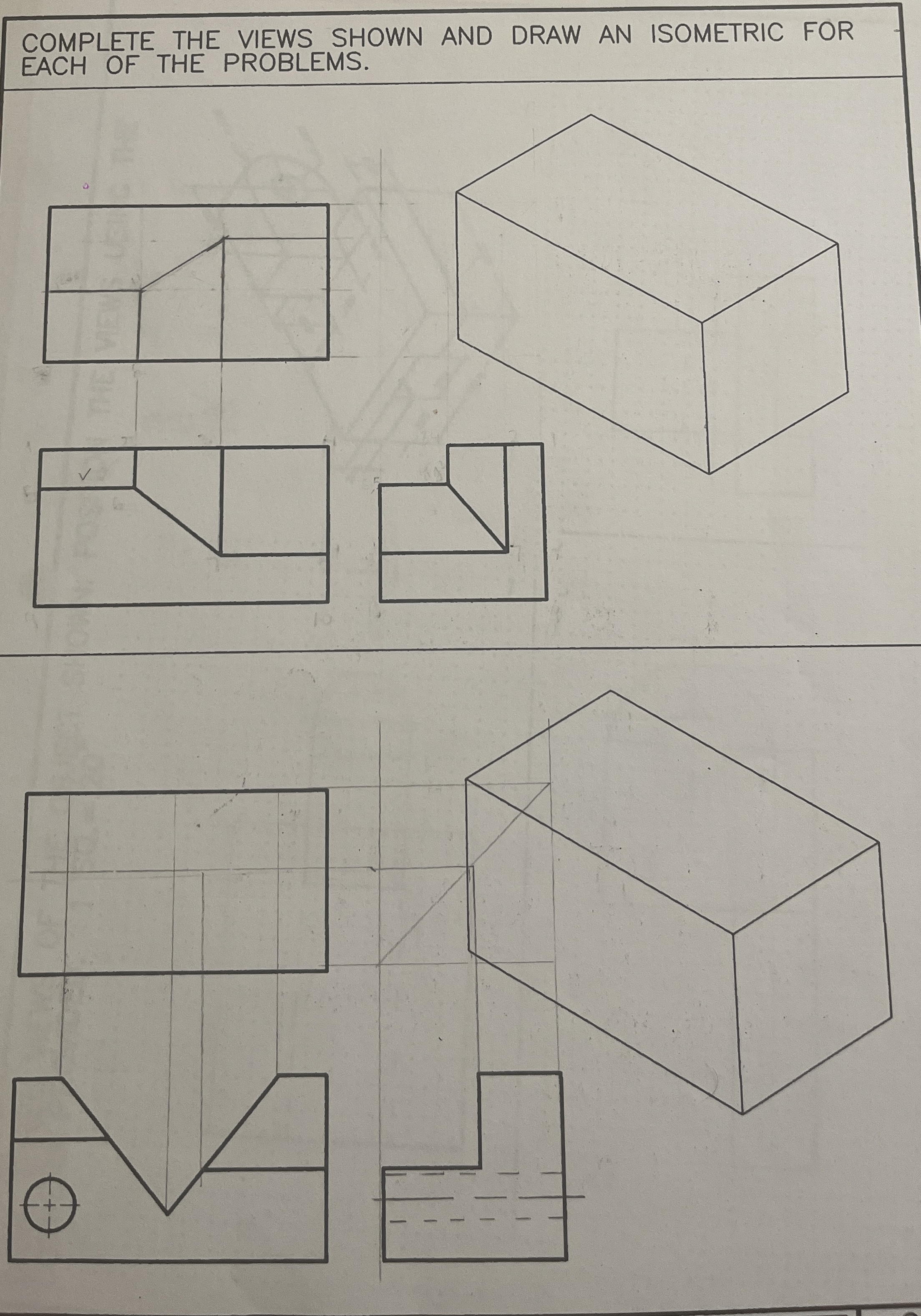 Solved COMPLETE THE VIEWS SHOWN AND DRAW AN ISOMETRIC FOR | Chegg.com
