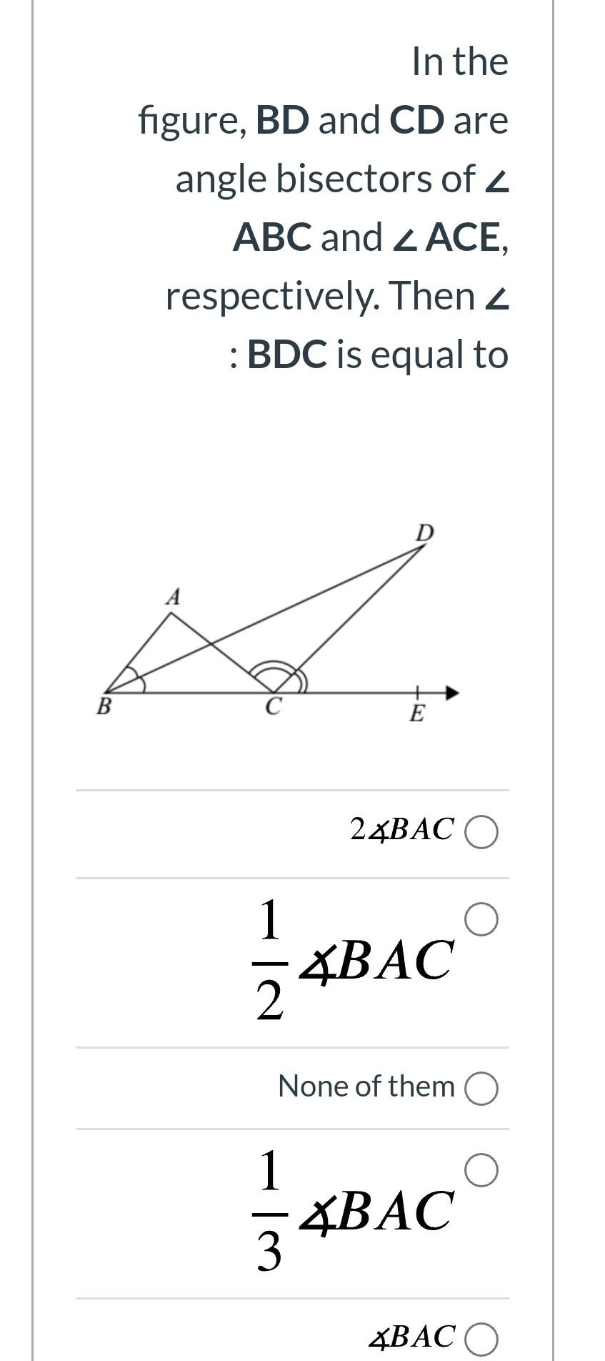 Solved In The Figure, BD And CD Are Angle Bisectors Of 2 ABC | Chegg.com