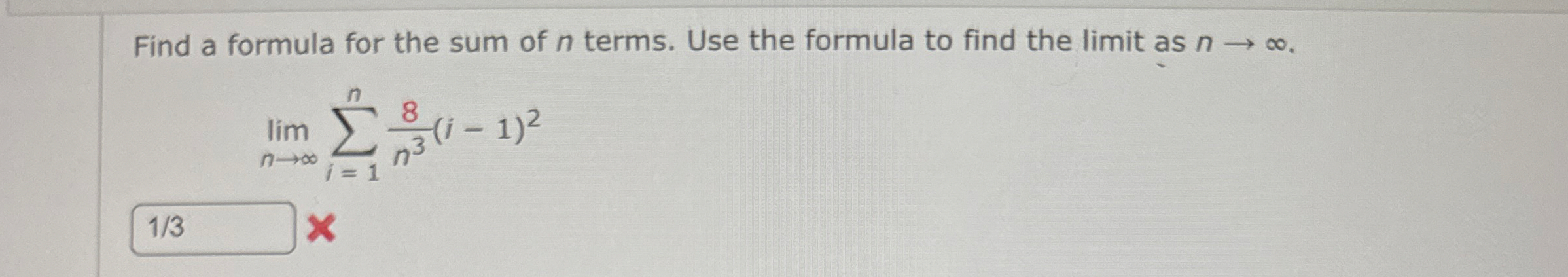 Solved Find a formula for the sum of n ﻿terms. Use the | Chegg.com