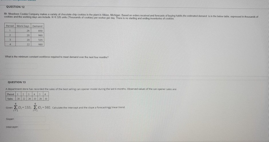 Solved QUESTION 12 Mr. Meadows Cookie Company makes a | Chegg.com