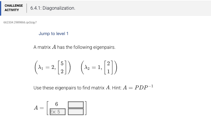 Solved Jump to ﻿level 1A matrix A has the following | Chegg.com