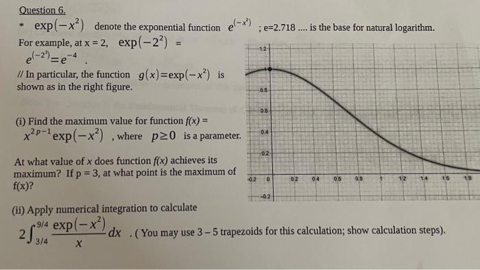 Solved Question 6. exp(-x²) denote the exponential function | Chegg.com