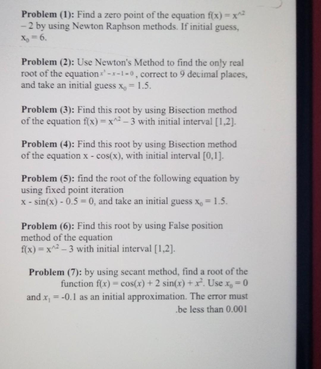 Solved Problem (1): Find a zero point of the equation | Chegg.com