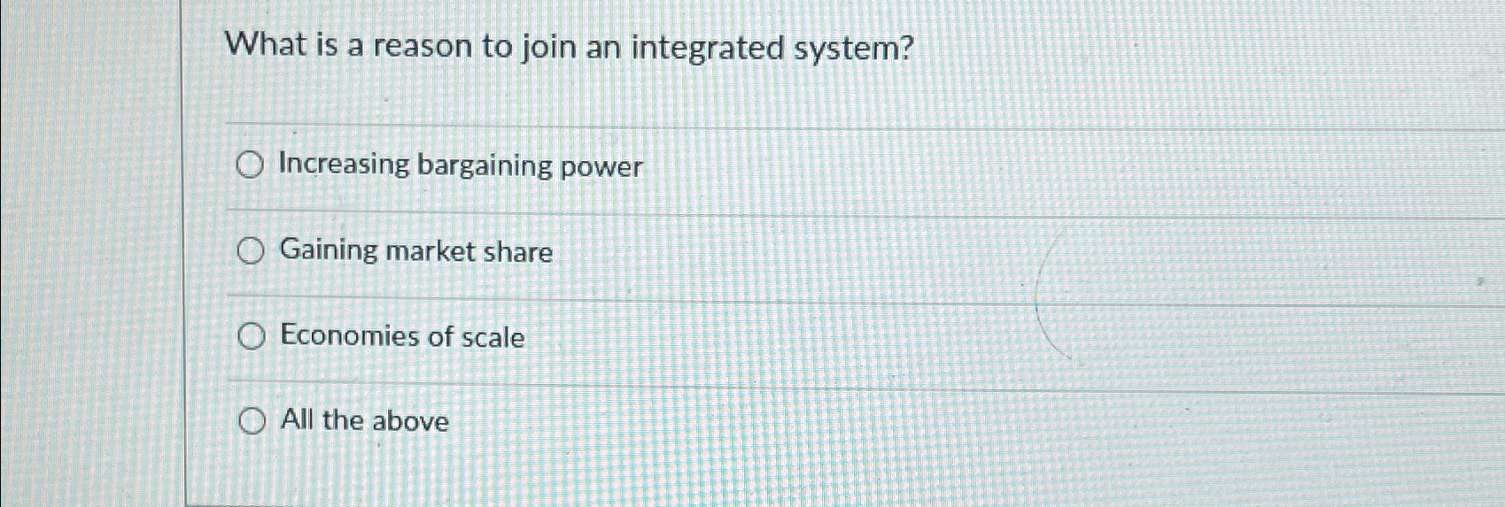 Solved What is a reason to join an integrated | Chegg.com
