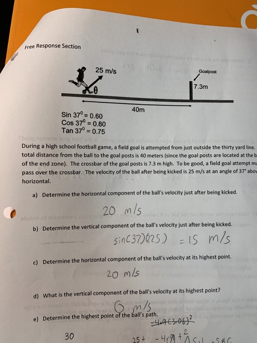 Solved Free Response Section 25 m/s Goalpost A 7.3m 40m Sin