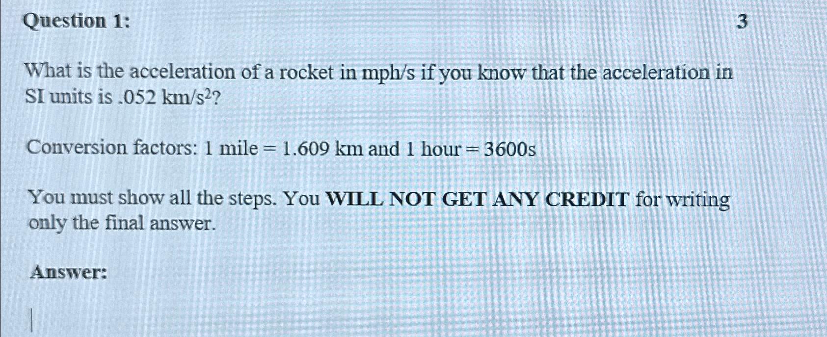 Solved Question 1:3What is the acceleration of a rocket in | Chegg.com