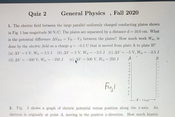 Solved Quiz 2 General Physics, Fall 2020 1. The Electric | Chegg.com