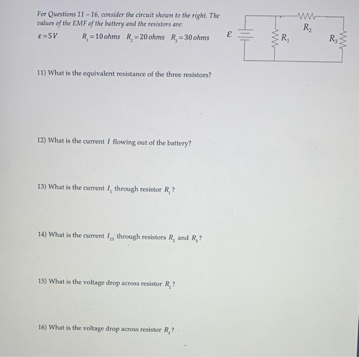 Solved For Questions 11 -16, consider the circuit shown to | Chegg.com