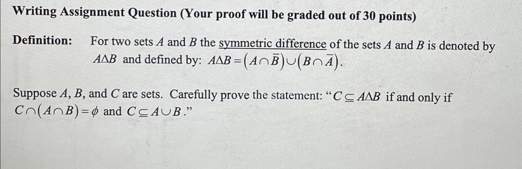 Solved Writing Assignment Question (Your proof will be | Chegg.com