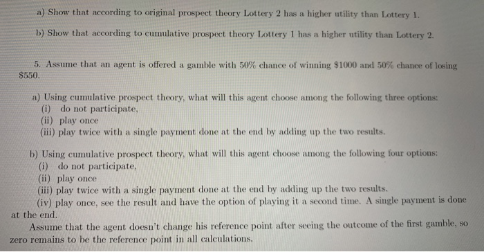 Solved 2 Prospect Theory For the following two problems | Chegg.com