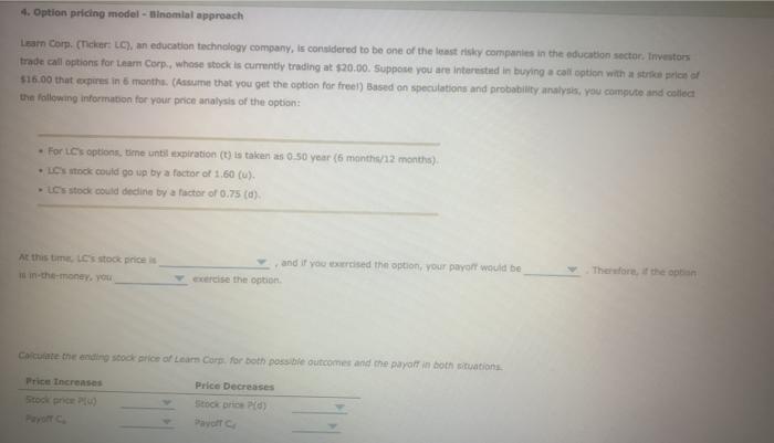 Solved 4. Option pricing model - Binomial approach Learn | Chegg.com