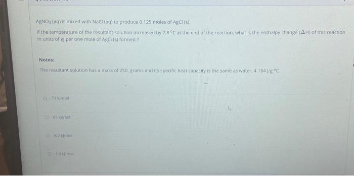 Solved AgNO3(0q) is mixed with NaCl(aq) to produce 0.125 | Chegg.com