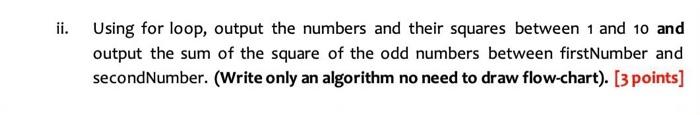 Solved ii. Using for loop, output the numbers and their | Chegg.com