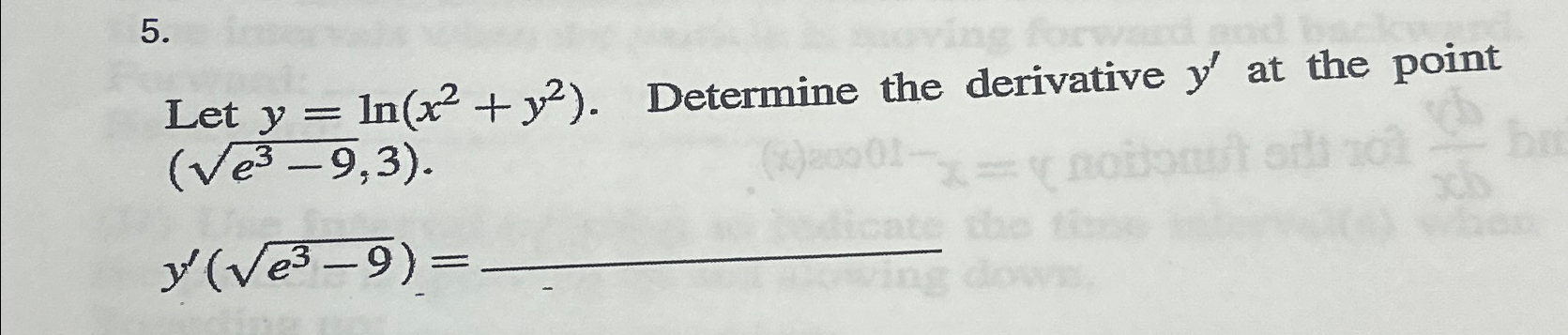 Solved Let Y Ln X2 Y2 ﻿determine The Derivative Y ﻿at The