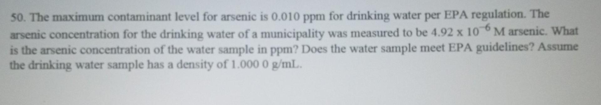 Solved 50. The maximum contaminant level for arsenic is