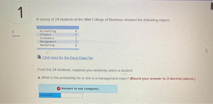 Solved 1 A survey of 24 students at the Wall College of | Chegg.com