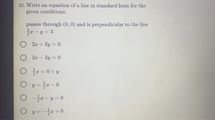 Solved 32. Write an equation of a line in standard form for | Chegg.com