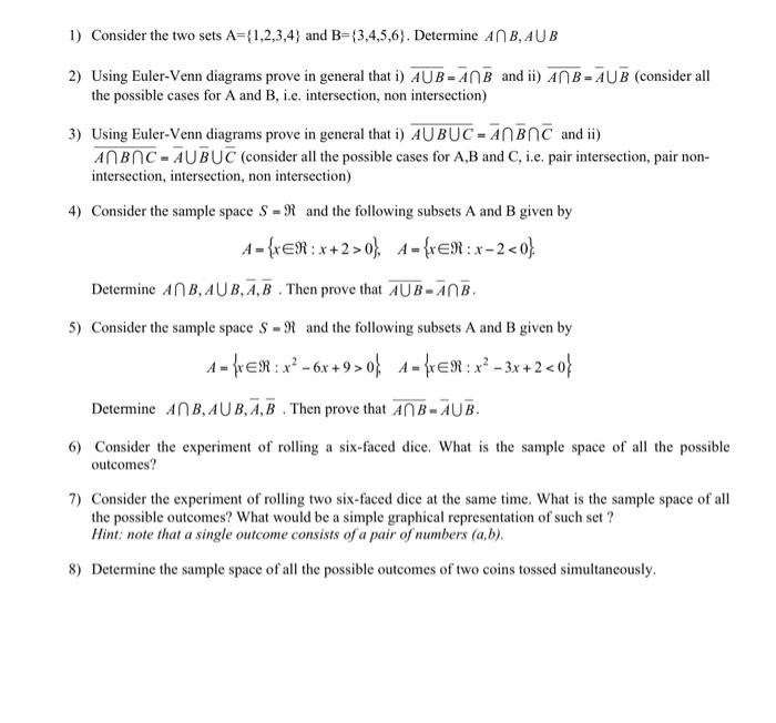 Solved 1) Consider The Two Sets A={1,2,3,4} And B={3,4,5,6}. | Chegg.com