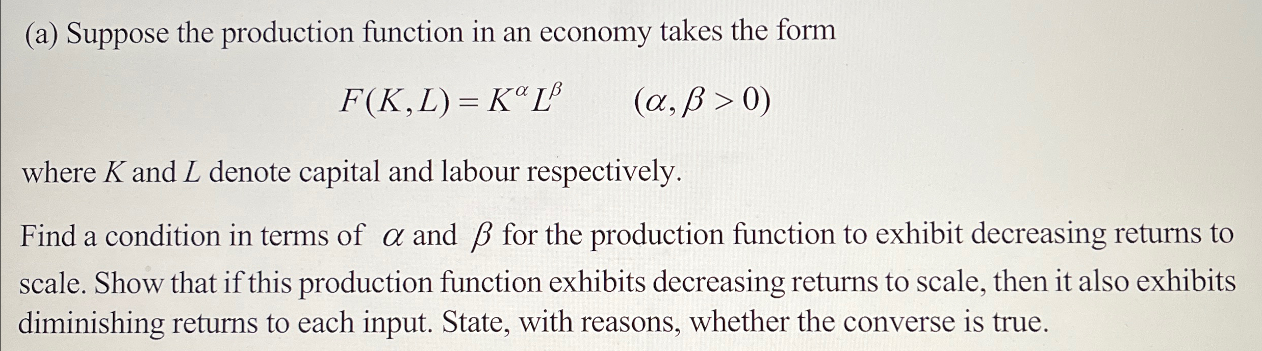 Solved (a) ﻿Suppose the production function in an economy | Chegg.com