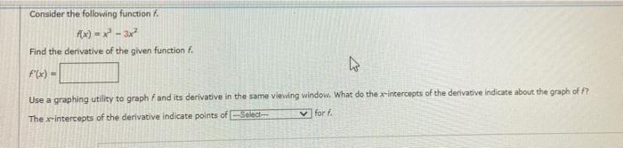 Solved Consider the following function f. f(x)=x3−3x2 Find | Chegg.com