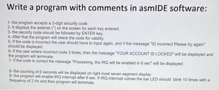 Solved Write a program with comments in asmIDE software: 1- | Chegg.com