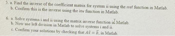 Solved 5. a. Find the inverse of the coefficient matrix for | Chegg.com