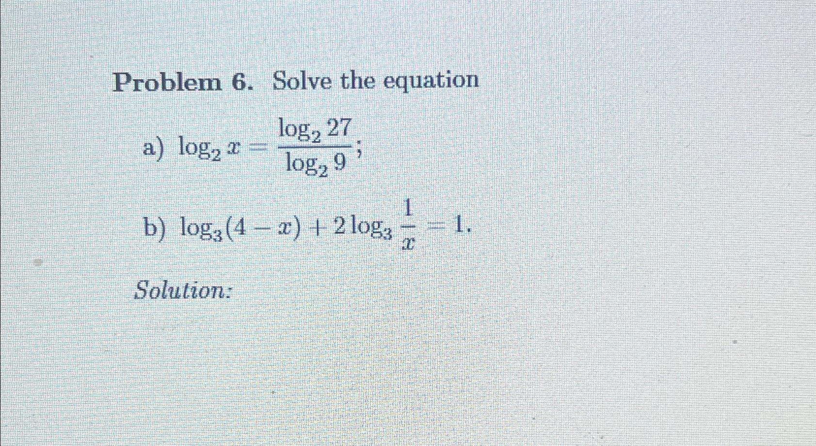 Solved Problem 6. ﻿Solve the | Chegg.com