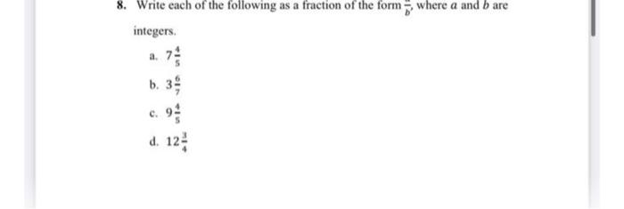 Solved 8. Write each of the following as a fraction of the | Chegg.com