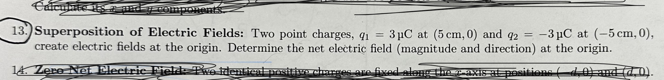 Solved Superposition of Electric Fields: Two point charges, | Chegg.com