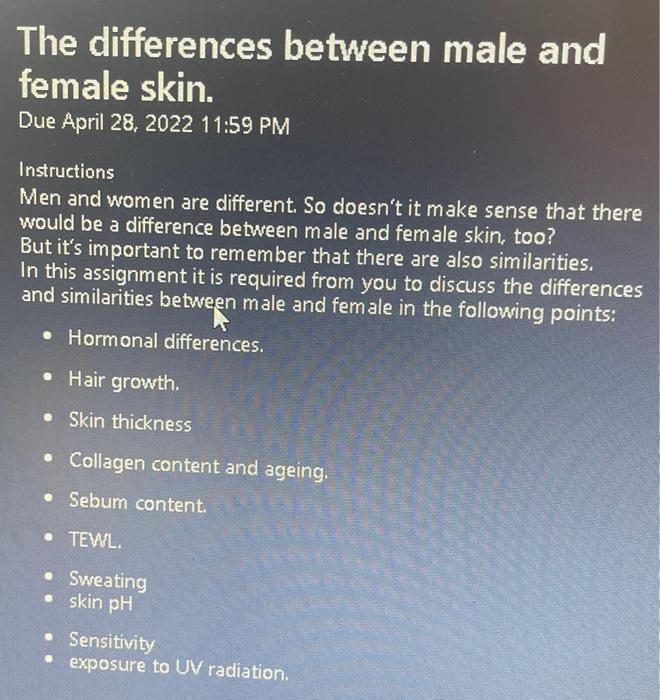 Solved The differences between male and female skin. Due