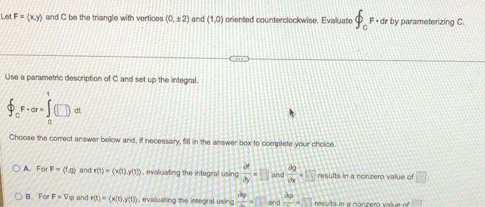 Solved Let F= x,y and C be the triangle with vertices | Chegg.com