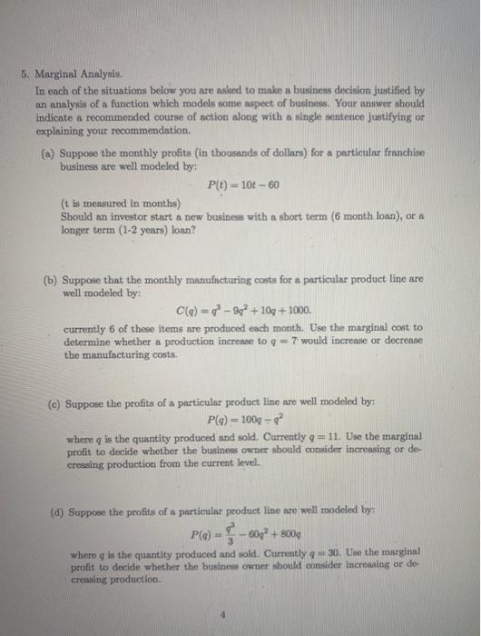Solved 5. Marginal Analysis. In each of the situations below | Chegg.com
