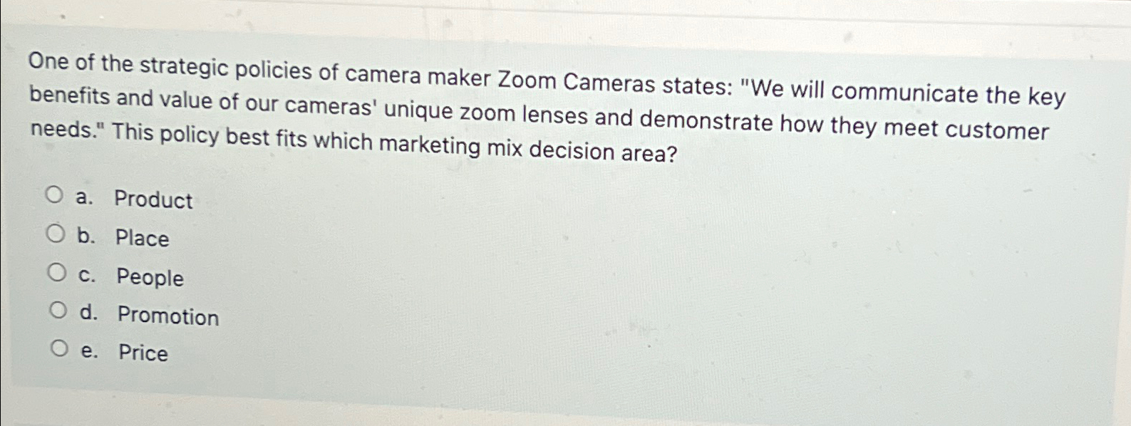 Solved One of the strategic policies of camera maker Zoom | Chegg.com