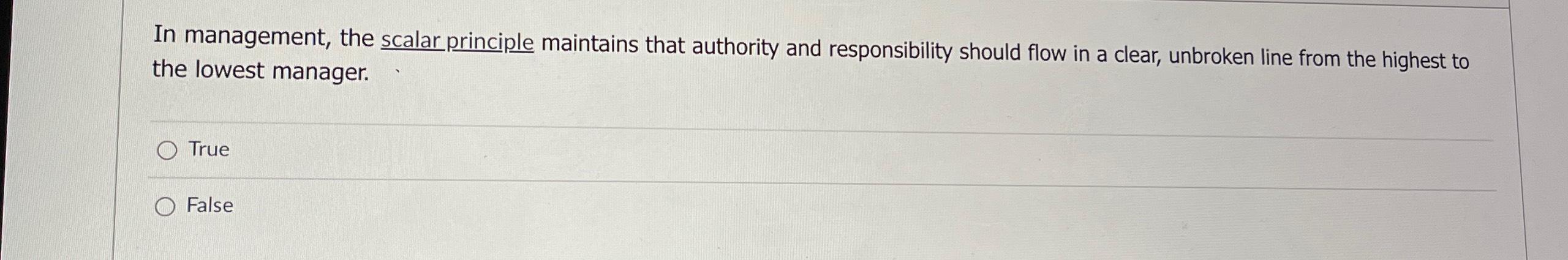 Solved In management, the scalar principle maintains that | Chegg.com