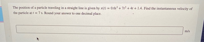 Solved The position of a particle traveling in a straight | Chegg.com