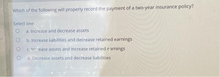 Solved Which Of The Following Will Properly Record The | Chegg.com