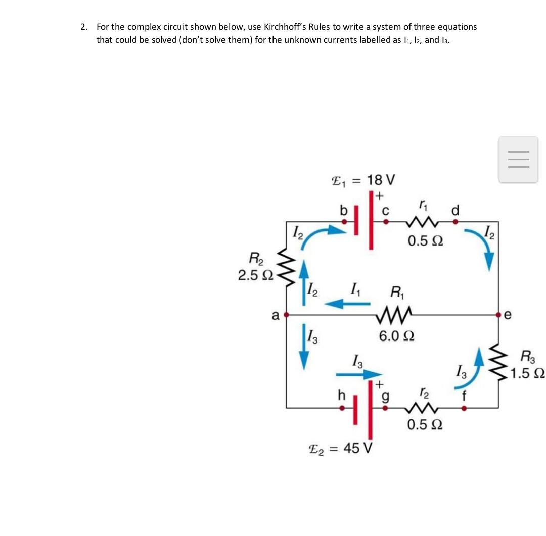Solved 2. For the complex circuit shown below, use | Chegg.com