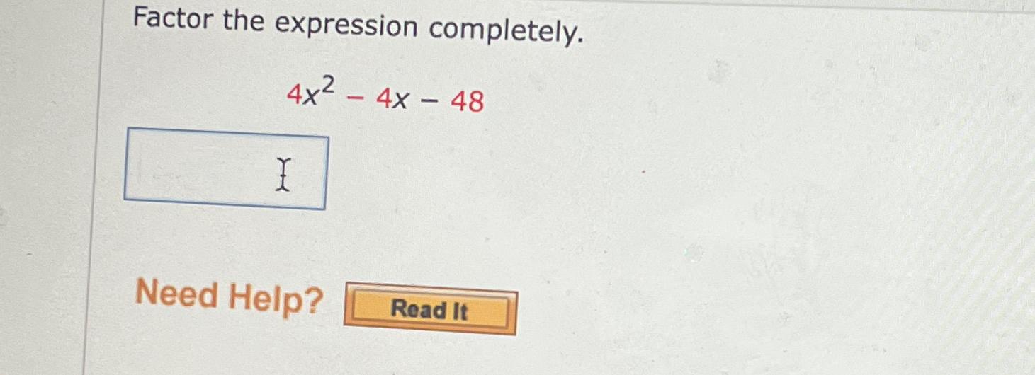 solved-factor-the-expression-completely-4x2-4x-48need-help-chegg