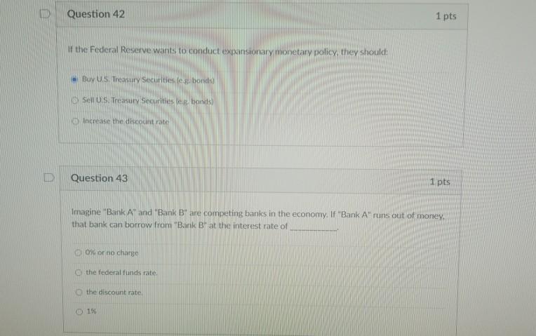 Solved ID Question 42 1 pts If the Federal Reserve wants to | Chegg.com