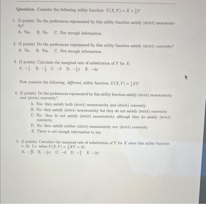 Solved Question. Consider The Following Utility Function: | Chegg.com