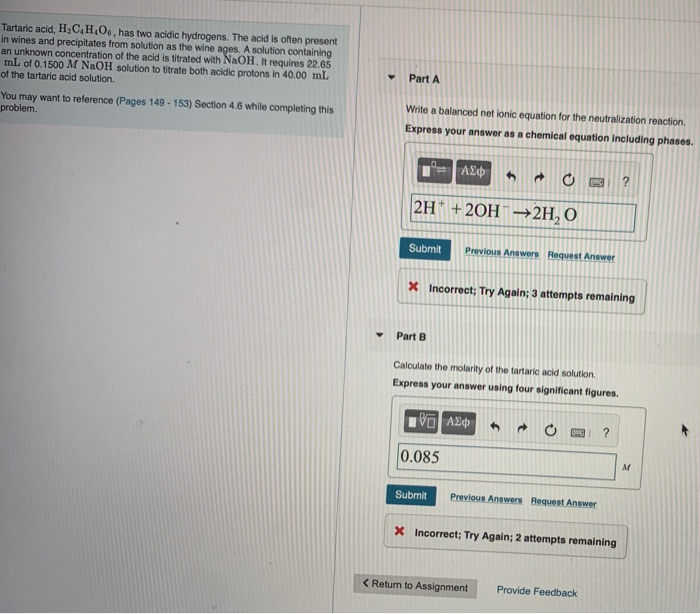 Solved Tartaric acid, H.C.H.O., has two acidic hydrogens. | Chegg.com