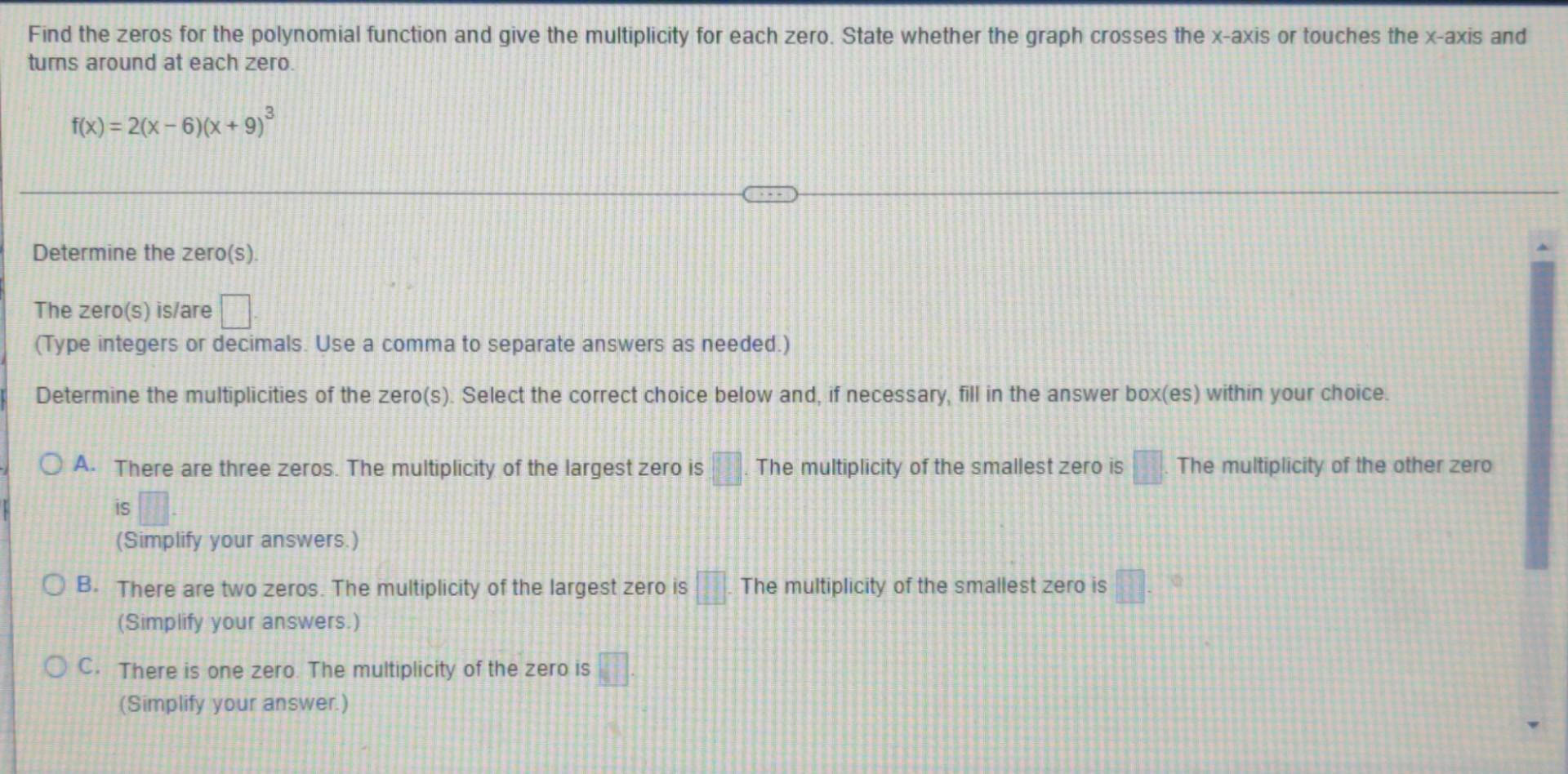 Solved Find the zeros for the polynomial function and give | Chegg.com
