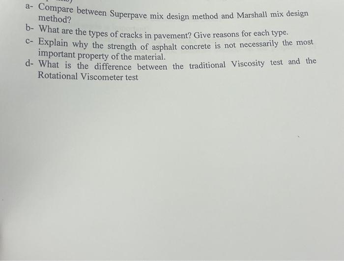 Solved a- Compare between Superpave mix design method and | Chegg.com