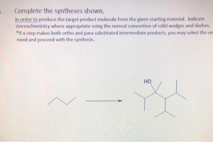 Solved 1. Complete The Syntheses Shown, In Order To Produce | Chegg.com