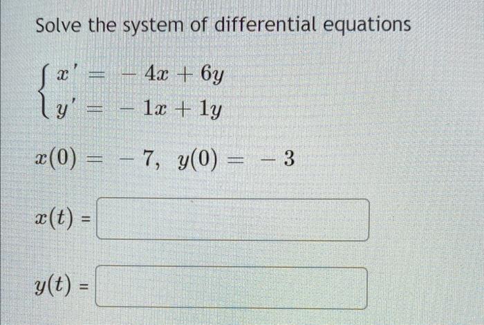 Solved Solve the system of differential equations S x' x' = | Chegg.com