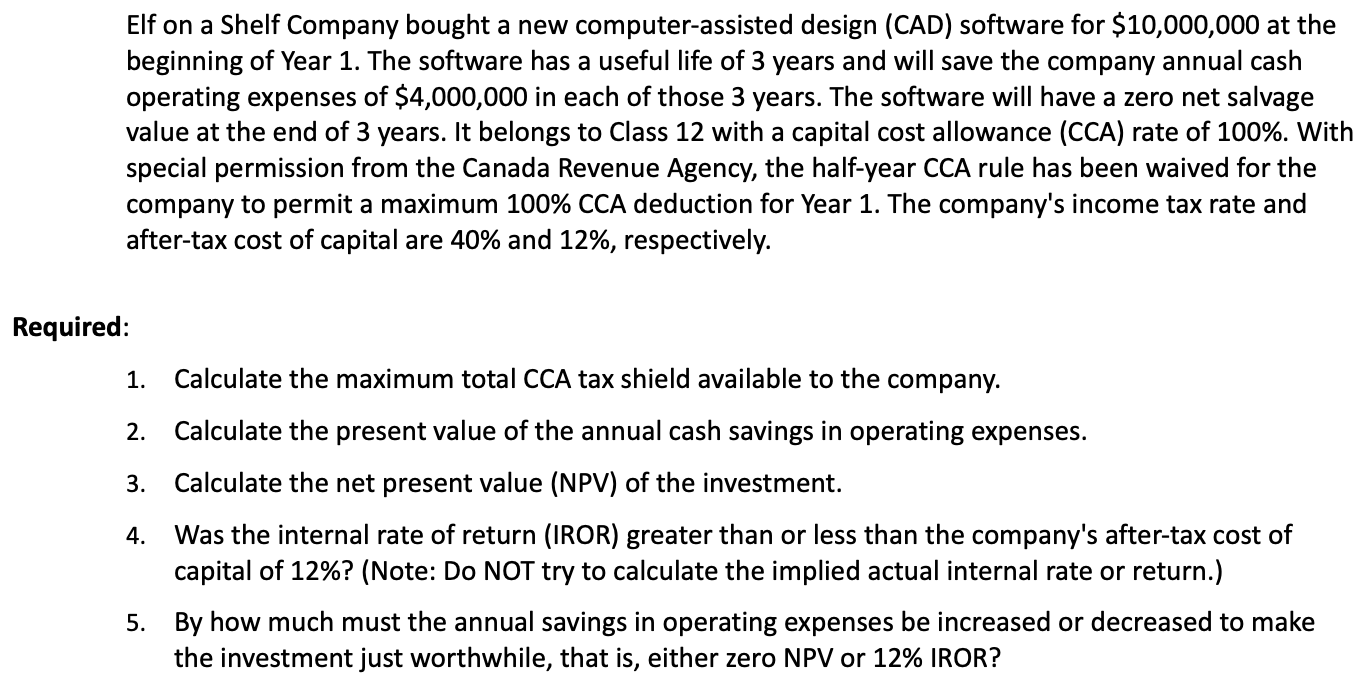 Solved Required Calculate The Maximum Total Cca Tax Shield Chegg Solved Required Calculate The Maximum Total Cca Tax Shield Chegg